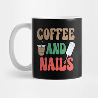 Coffee And Nails. Mug